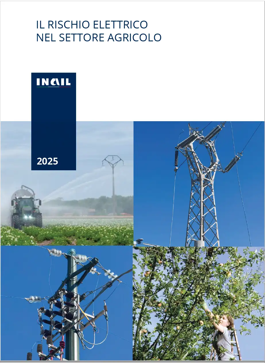 Il rischio elettrico nel settore agricolo / INAIL 2025